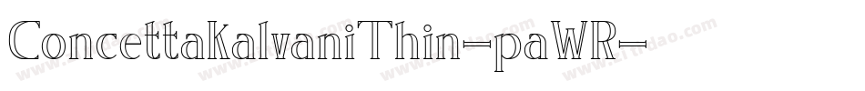 ConcettaKalvaniThin-paWR字体转换