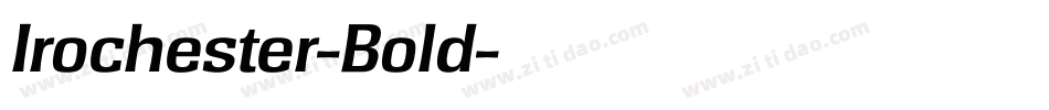Irochester-Bold字体转换