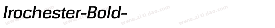 Irochester-Bold字体转换