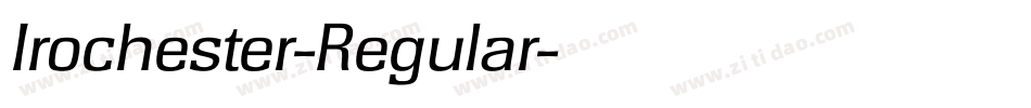 Irochester-Regular字体转换