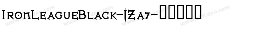 IronLeagueBlack-JZa7字体转换