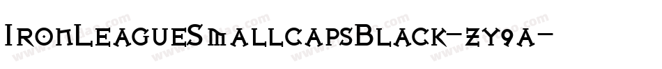 IronLeagueSmallcapsBlack-zy9a字体转换