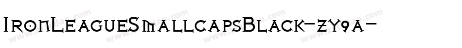IronLeagueSmallcapsBlack-zy9a字体转换