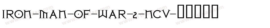 IRON-MAN-OF-WAR-2-NCV字体转换