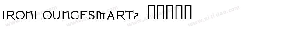 IRONLOUNGESMART2字体转换