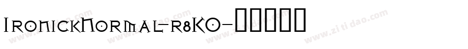 IronickNormal-r8KO字体转换