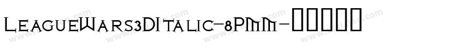 LeagueWars3DItalic-8PMM字体转换