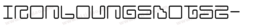 IRONLOUNGEDOTS2字体转换