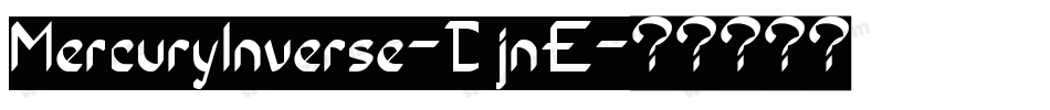 MercuryInverse-DjnE字体转换