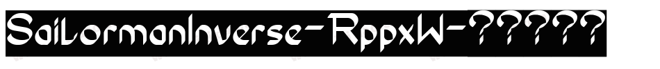 SailormanInverse-RppxW字体转换