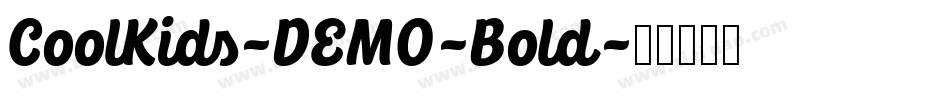 CoolKids-DEMO-Bold字体转换