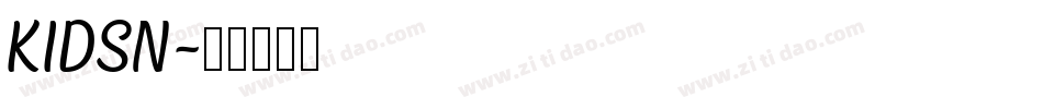 KIDSN字体转换