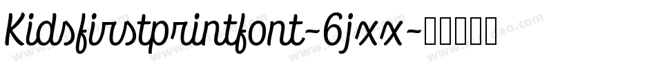 Kidsfirstprintfont-6jxx字体转换