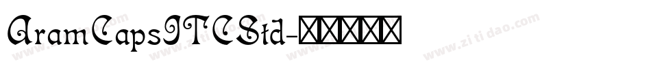 AramCapsITCStd字体转换