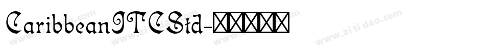 CaribbeanITCStd字体转换