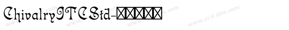 ChivalryITCStd字体转换