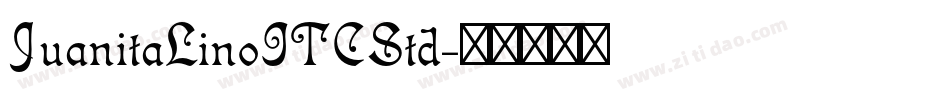 JuanitaLinoITCStd字体转换