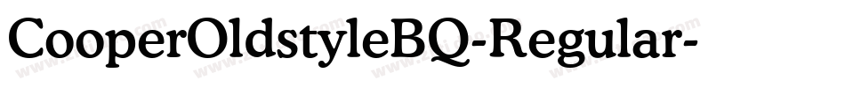 CooperOldstyleBQ-Regular字体转换