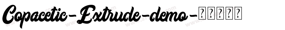 Copacetic-Extrude-demo字体转换