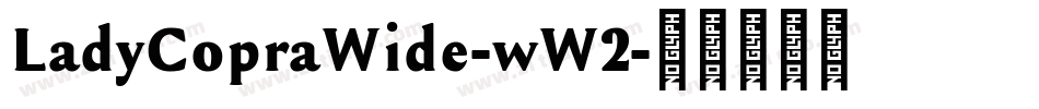 LadyCopraWide-wW2字体转换