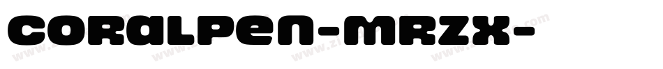 CoralPen-mRZx字体转换