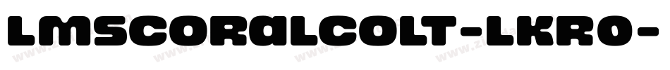 LmsCoralColt-lKr0字体转换