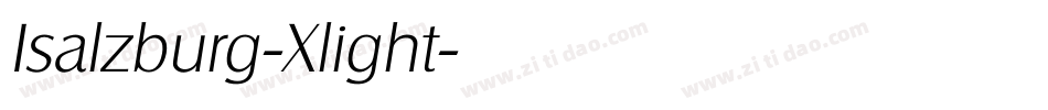 Isalzburg-Xlight字体转换