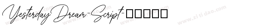 YesterdayDream-Script字体转换