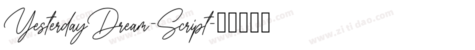 YesterdayDream-Script字体转换
