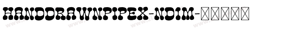 HanddrawnPipeX-nd1M字体转换