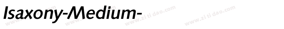Isaxony-Medium字体转换