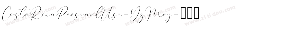 CostaRicaPersonalUse-YzMrj字体转换