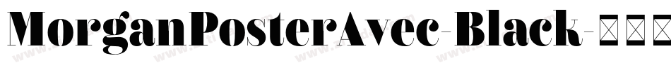 MorganPosterAvec-Black字体转换