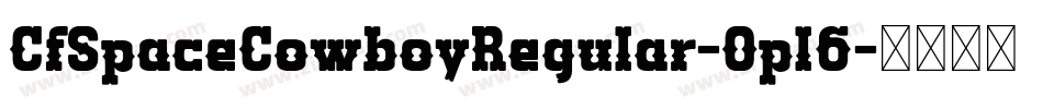 CfSpaceCowboyRegular-Opl6字体转换