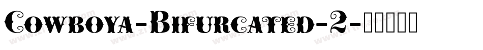 Cowboya-Bifurcated-2字体转换
