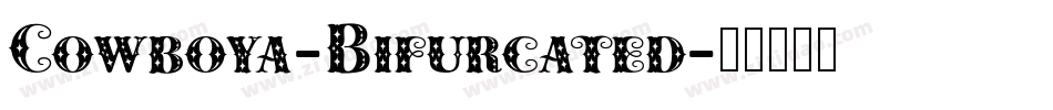 Cowboya-Bifurcated字体转换