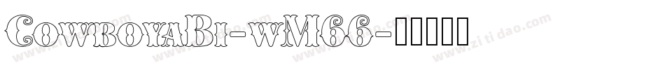 CowboyaBi-wM66字体转换