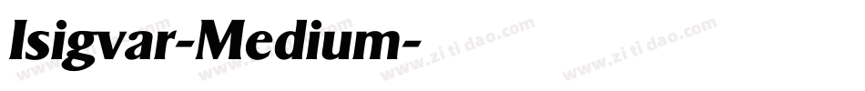 Isigvar-Medium字体转换