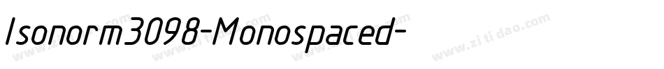 Isonorm3098-Monospaced字体转换