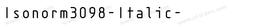 Isonorm3098-Italic字体转换