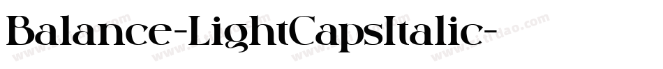 Balance-LightCapsItalic字体转换