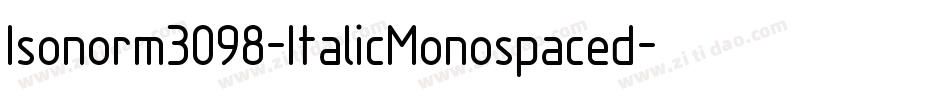Isonorm3098-ItalicMonospaced字体转换