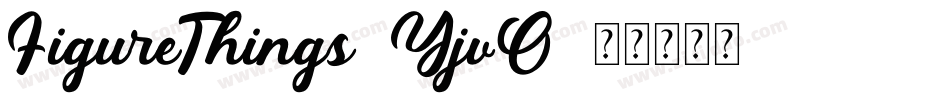 FigureThings-YjvO字体转换