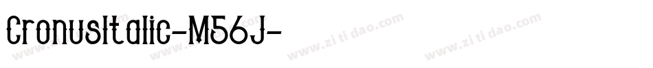 CronusItalic-M56J字体转换