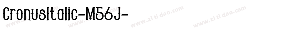 CronusItalic-M56J字体转换