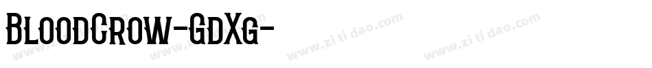 BloodCrow-GdXg字体转换