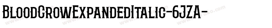 BloodCrowExpandedItalic-6JZA字体转换