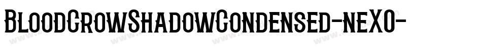 BloodCrowShadowCondensed-neX0字体转换