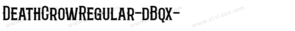 DeathCrowRegular-dBqx字体转换
