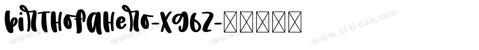 BirthOfAHero-XG6Z字体转换